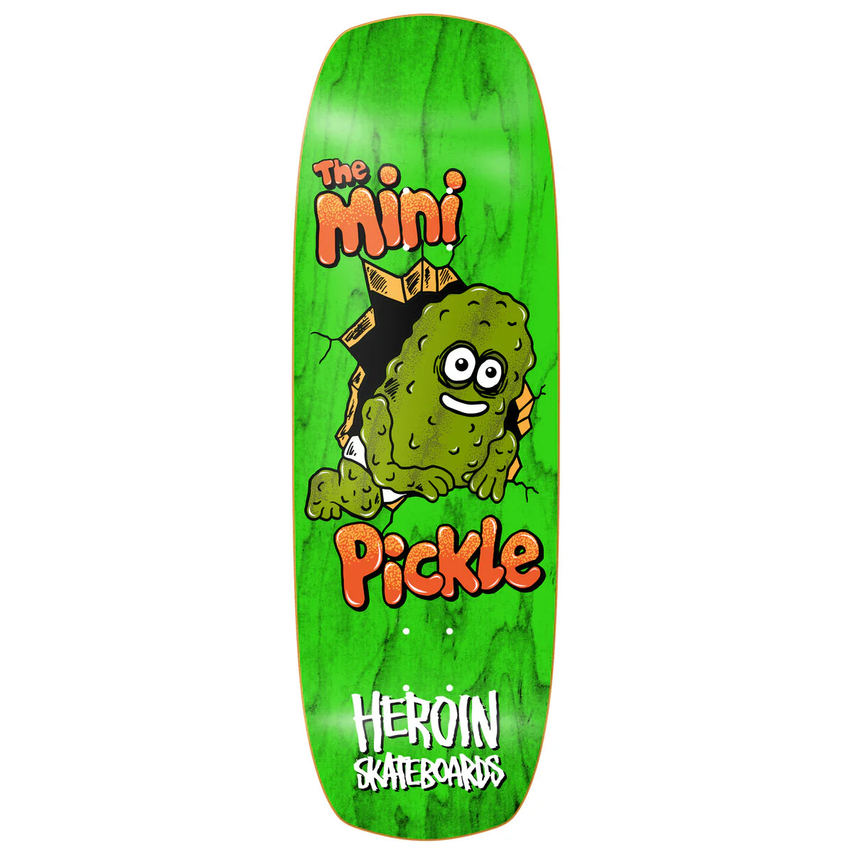 Heroin Mini Pickle Deck-(9.5)