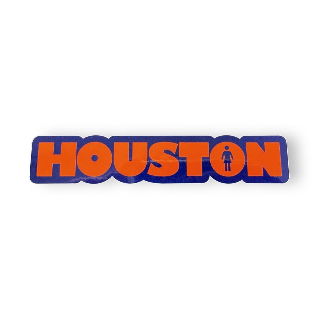Girl We OG Houston Sticker